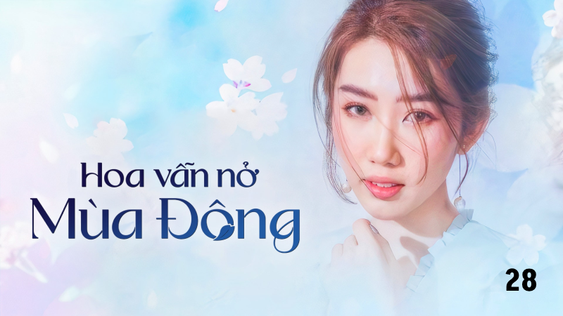 Hoa Van No Mua Dong 28