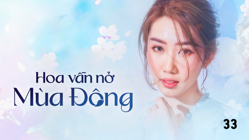 Hoa Van No Mua Dong 33