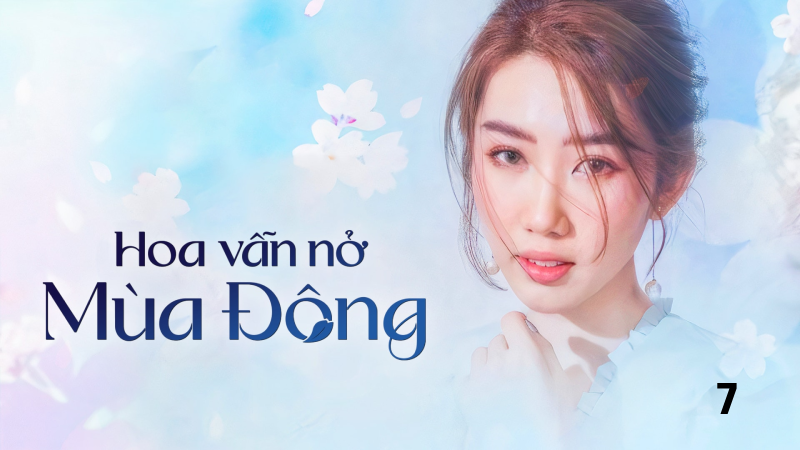 Hoa Van No Mua Dong 7